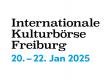 Herter Katharina  SAVE THE DATE: 30. Internationale Kulturbörse Freiburg 2018 Kleinkunstmessen Festivals